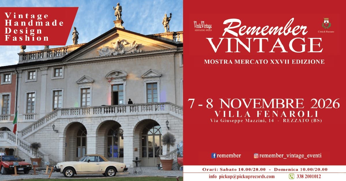 XXVII Edizione di Remember Vintage – Mostra Mercato – 7 e 8 Novembre 2026